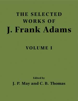 The Selected Works of J. Frank Adams: Volume 1 de J. Frank Adams