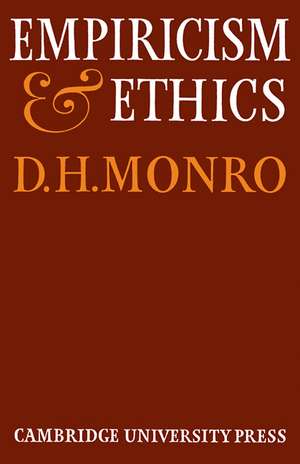 Empiricism and Ethics de D. H. Monro