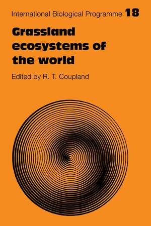 Grassland Ecosystems of the World: Analysis of Grasslands and their Uses de R. T. Coupland