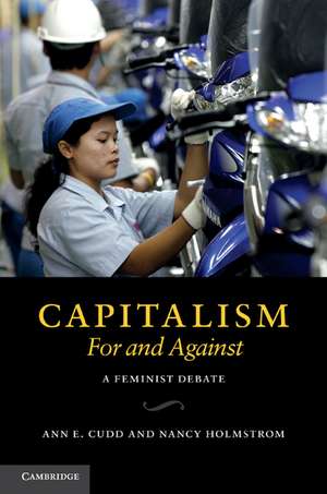 Capitalism, For and Against: A Feminist Debate de Ann E. Cudd