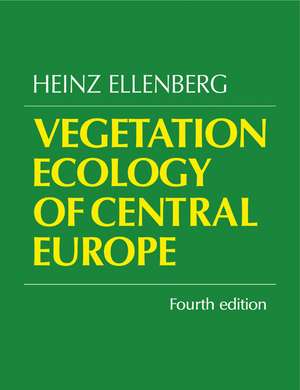 Vegetation Ecology of Central Europe de Heinz H. Ellenberg