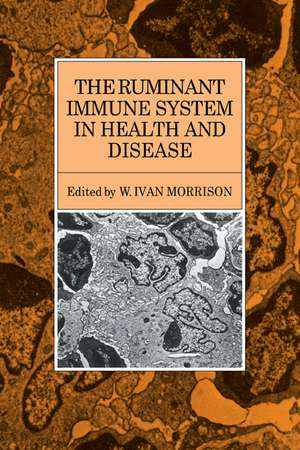 The Ruminant Immune System in Health and Disease de W. Ivan Morrison