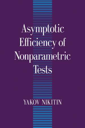 Asymptotic Efficiency of Nonparametric Tests de Yakov Nikitin