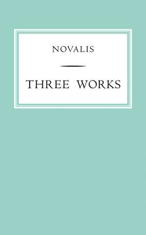 Three Works de Novalis