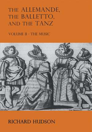 The Allemande and the Tanz de Richard Hudson