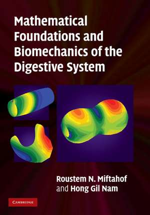 Mathematical Foundations and Biomechanics of the Digestive System de Roustem N. Miftahof