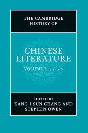 The Cambridge History of Chinese Literature 2 Volume Hardback Set de Kang-i Sun Chang