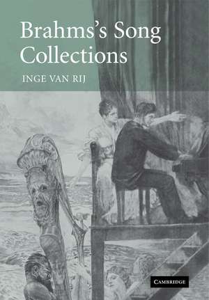 Brahms's Song Collections de Inge van Rij