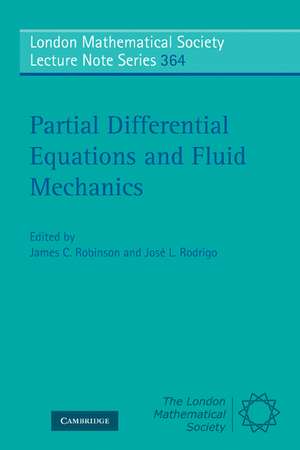 Partial Differential Equations and Fluid Mechanics de James C. Robinson