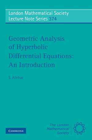 Geometric Analysis of Hyperbolic Differential Equations: An Introduction de S. Alinhac