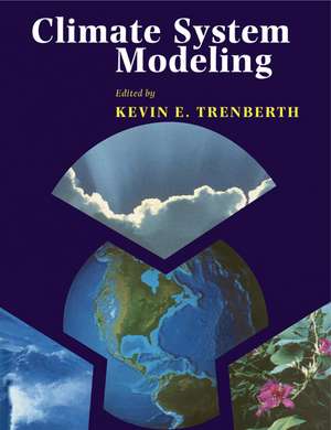 Climate System Modeling de Kevin E. Trenberth