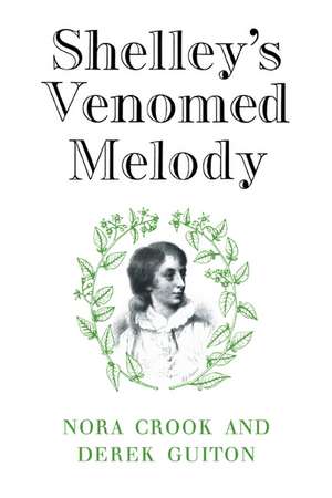 Shelley's Venomed Melody de Nora Crook