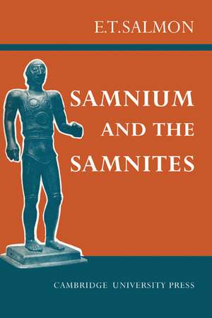 Samnium and the Samnites de E. T. Salmon