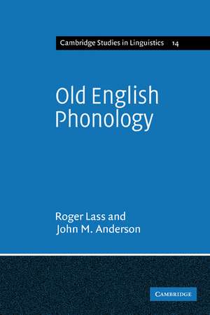 Old English Phonology de Roger Lass