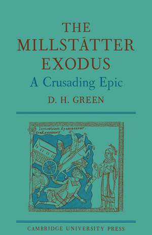 The Millstatter Exodus de Dennis Howard Green