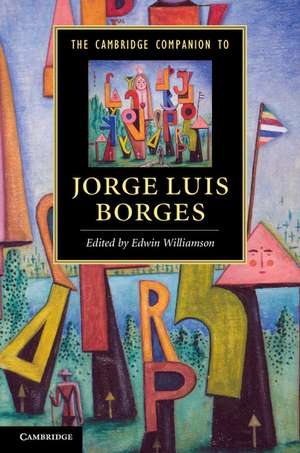 The Cambridge Companion to Jorge Luis Borges de Edwin Williamson