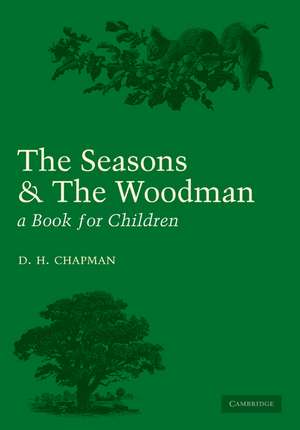 Seasons and Woodman de Chapman