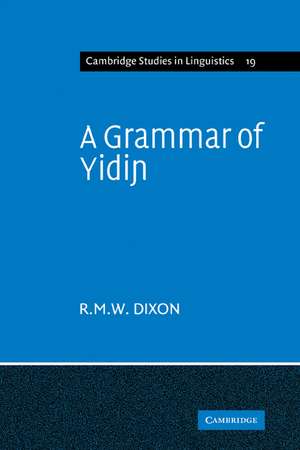 A Grammar of Yidin de R. M. W. Dixon