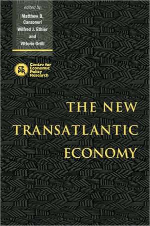 The New Transatlantic Economy de Matthew Canzoneri