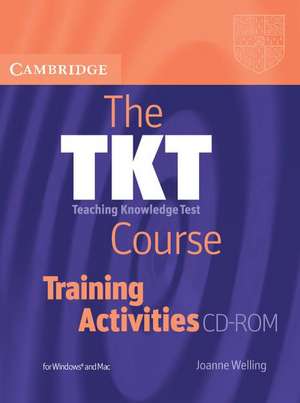 The TKT Course Training Activities CD-ROM de Joanne Welling