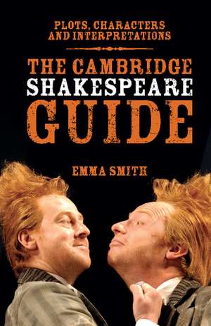 The Cambridge Shakespeare Guide de Emma Smith