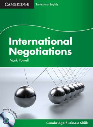 International Negotiations Student's Book with Audio CDs (2) de Mark Powell