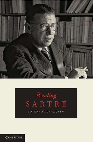 Reading Sartre de Joseph S. Catalano