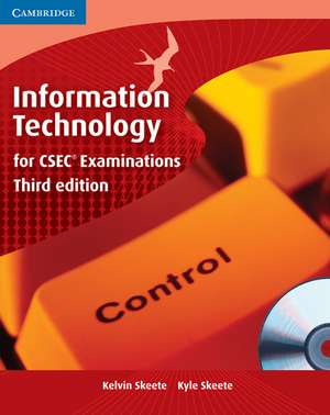 Information Technology for CSEC® de Kelvin Skeete