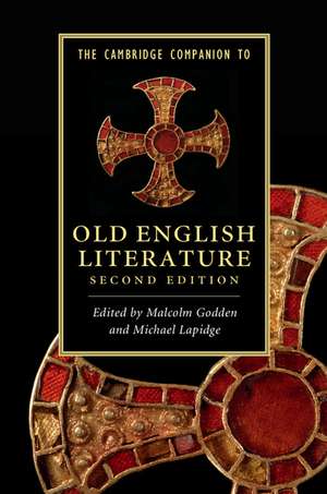 The Cambridge Companion to Old English Literature de Malcolm Godden