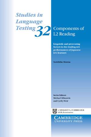 Components of L2 Reading: Linguistic and Processing Factors in the Reading Test Performances of Japanese EFL Learners de Toshihiko Shiotsu