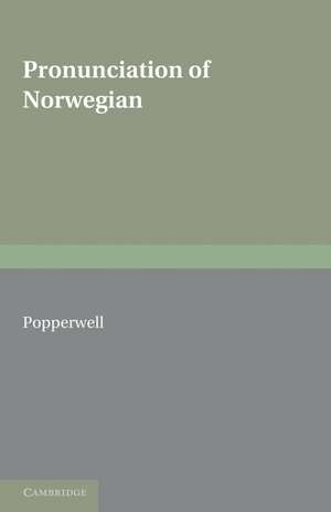 Pronunciation of Norwegian de Popperwell