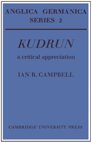 Kudrun: A Critical Appreciation de Ian R. Campbell