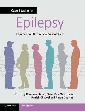 Case Studies in Epilepsy: Common and Uncommon Presentations de Hermann Stefan