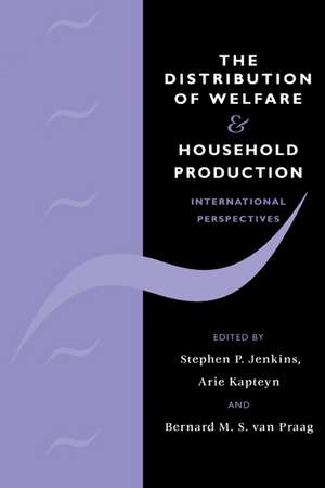 The Distribution of Welfare and Household Production: International Perspectives de Stephen P. Jenkins