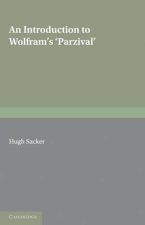 An Introduction to Wolframs 'Parzival' de Hugh Sacker