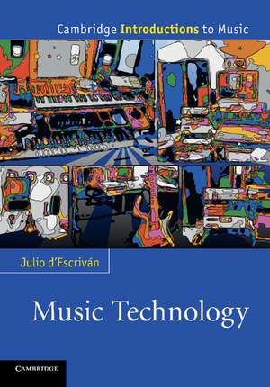 Music Technology de Julio d'Escriván