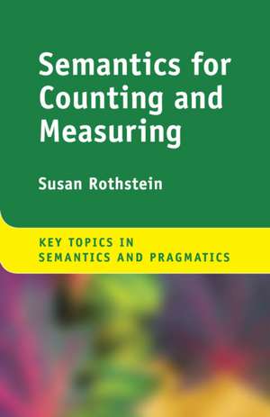 Semantics for Counting and Measuring de Susan Rothstein