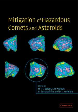 Mitigation of Hazardous Comets and Asteroids de Michael J. S. Belton