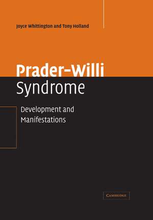 Prader-Willi Syndrome: Development and Manifestations de Joyce Whittington