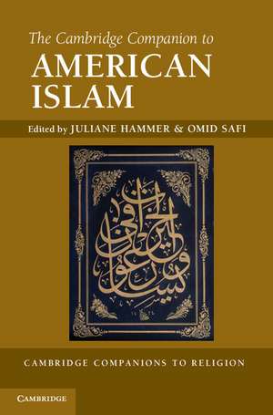 The Cambridge Companion to American Islam de Juliane Hammer