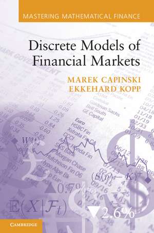 Discrete Models of Financial Markets de Marek Capiński