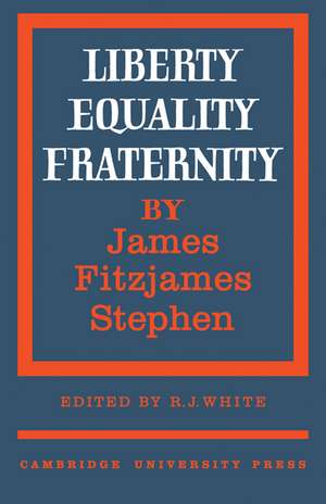 Liberty, Equality, Fraternity de James Fitzjames Stephen