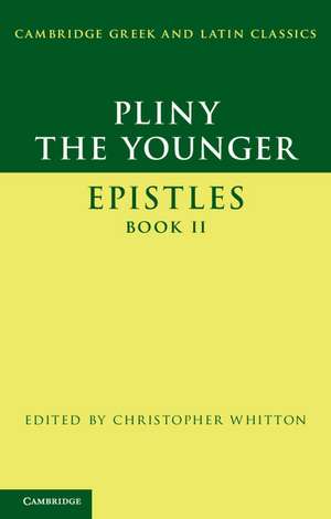 Pliny the Younger: 'Epistles' Book II de Pliny the Younger