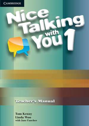 Nice Talking With You Level 1 Teacher's Manual de Tom Kenny