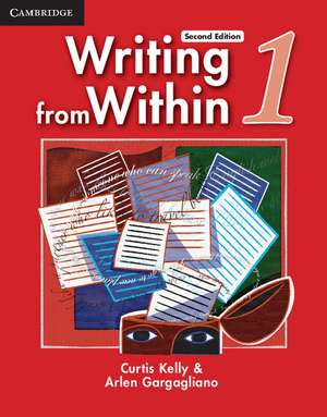 Writing from Within Level 1 Student's Book de Curtis Kelly