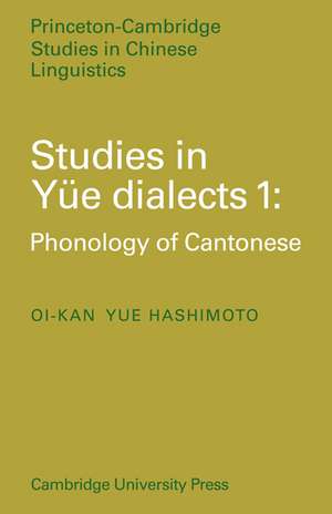 Studies in Yue Dialects 1: Phonology of Cantonese de Oi-kan Yue Hashimoto