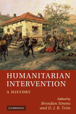 Humanitarian Intervention: A History de Brendan Simms