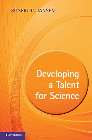Developing a Talent for Science de Ritsert C Jansen