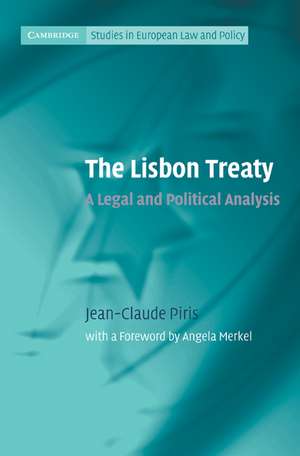 The Lisbon Treaty: A Legal and Political Analysis de Jean-Claude Piris