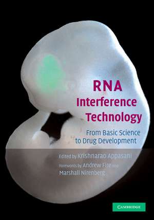 RNA Interference Technology: From Basic Science to Drug Development de Krishnarao Appasani